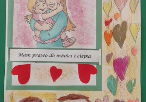 Praca plastyczna przedstawiająca: ,,Prawo do miłości i ciepła".